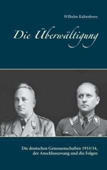 Wilhelm Kaltenborn: Die Überwältigung 